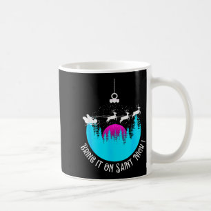 Bring It On Saint Nick Sleigh Excited Impatient Ch Coffee Mug