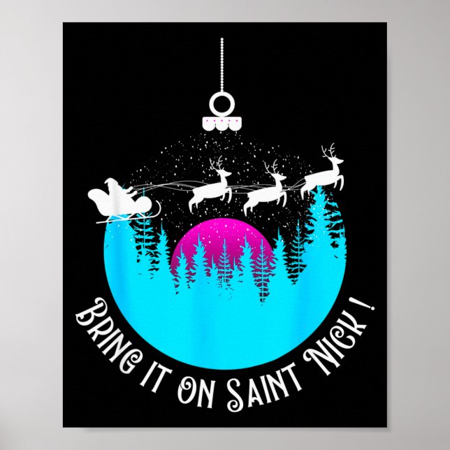 Bring It On Saint Nick Sleigh Excited Impatient Ch Poster (Front)