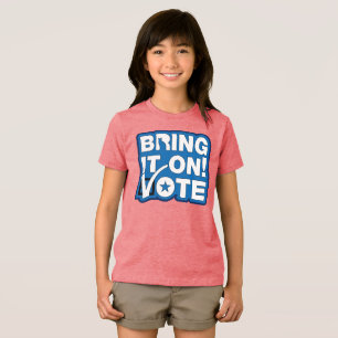 Bring it on! VOTE Tri-Blend Shirt