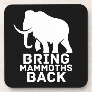 Bring Mammoths Back Coaster
