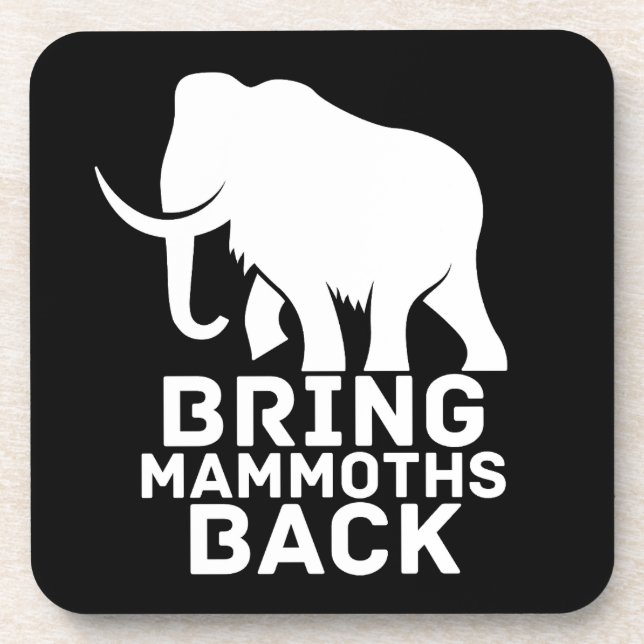 Bring Mammoths Back Coaster (Front)