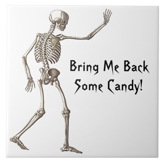 Bring Me Back Some Candy Skeleton Halloween Tile (Front)