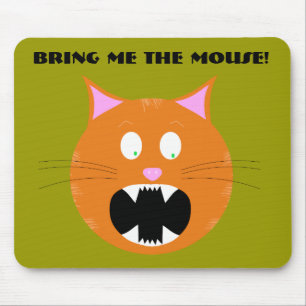 Bring me the mouse! Mousepad