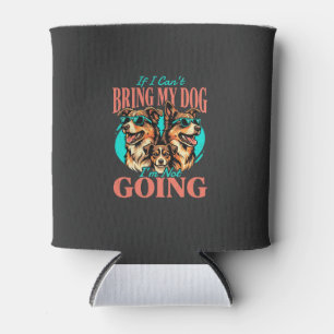 Bring My Dog Retro Dog Lover Can Cooler