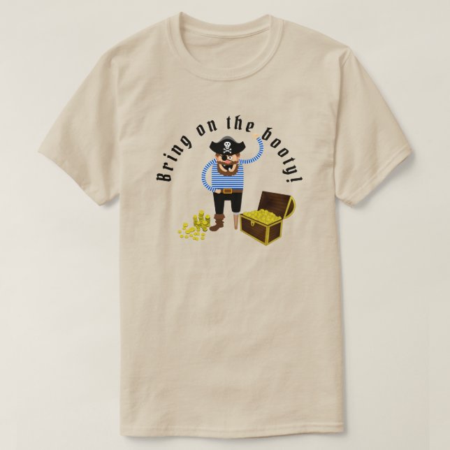 Bring on the Booty Pirate Personalise T-Shirt (Design Front)