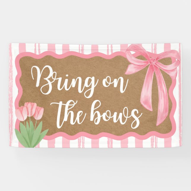Bring on the Bows Baby Girl Shower Banner Decor (Horizontal)