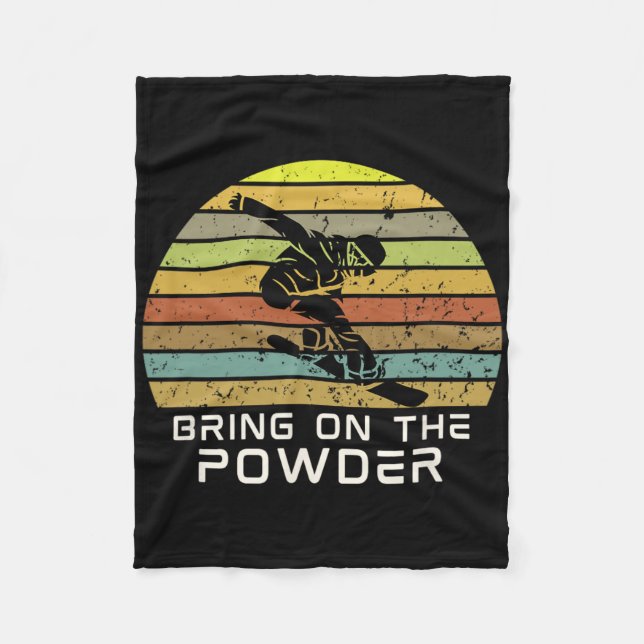 Bring On The Power Snowboarding Funny Snowboard  Fleece Blanket (Front)