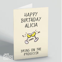 Bring On The Prosecco Birthday