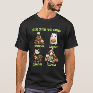 Bring On The Purr Months Fall Autumn Cat T-Shirt
