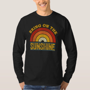 Bring On The Sunshine Vintage Rainbow Retro Sunshi T-Shirt