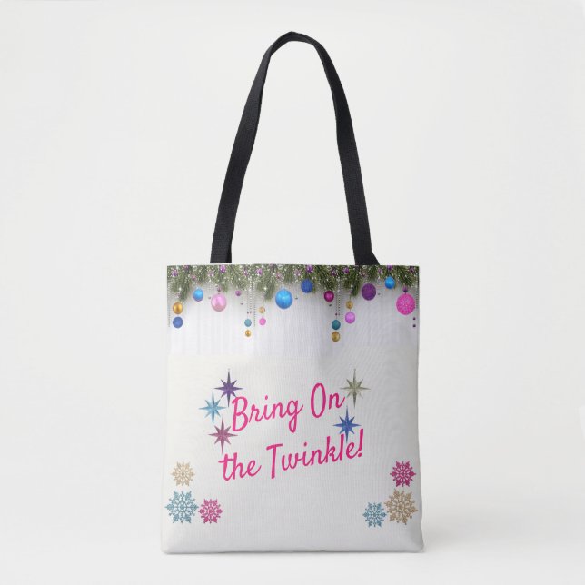 Bring On The Twinkle /Brights Tote Bag (Front)