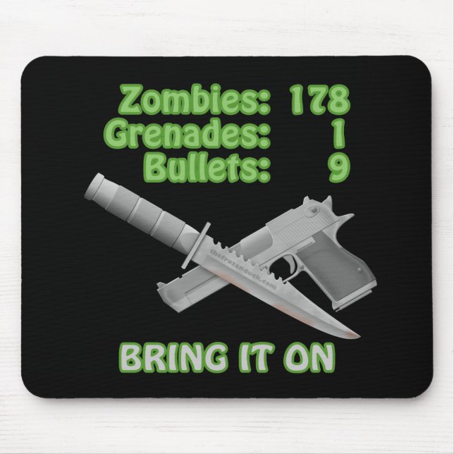 Bring on the Zombies Mouse Mat (Front)