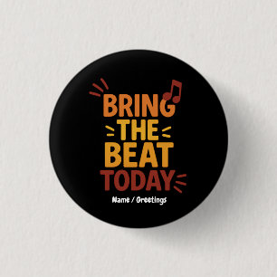 Bring the Beat Today Colourful Retro Music  3 Cm Round Badge