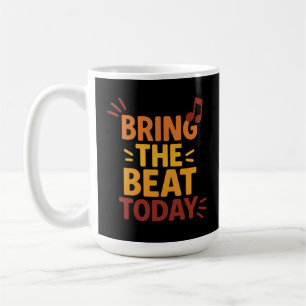 Bring the Beat Today Colourful Retro Music  Coffee Mug
