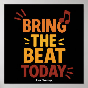 Bring the Beat Today Colourful Retro Music Poster