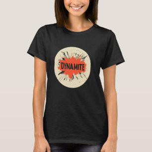 Bring the Heat with this Dynamite Statement Design T-Shirt