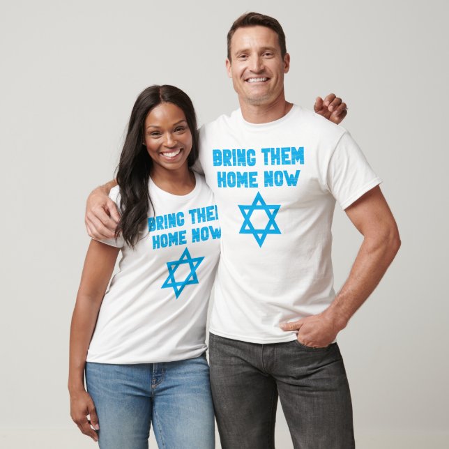 Bring Them Home Now, I Stand With Israel T-Shirt (Unisex)