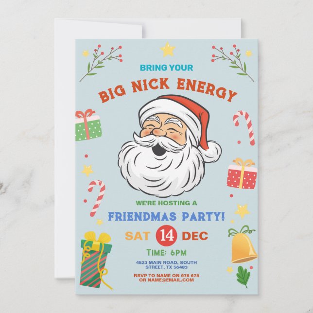 Bring Your Big Nick Energy Friendmas Christmas  Invitation (Front)