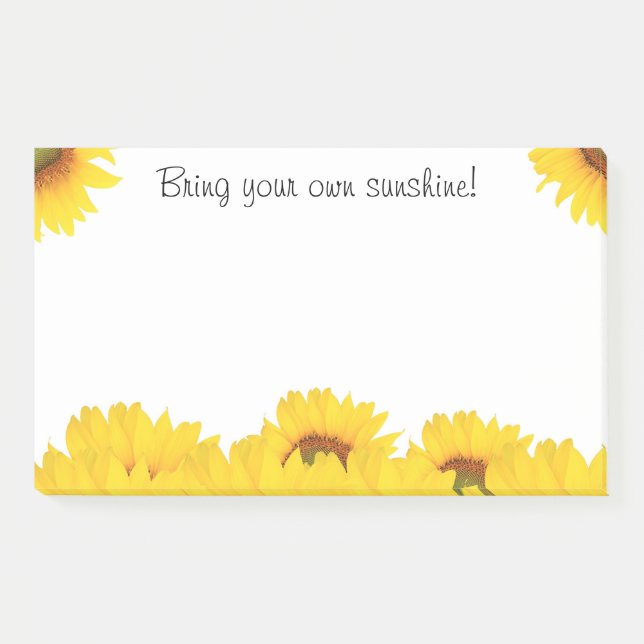 Bring your own sunshine sunflowers post-it notes (Front)