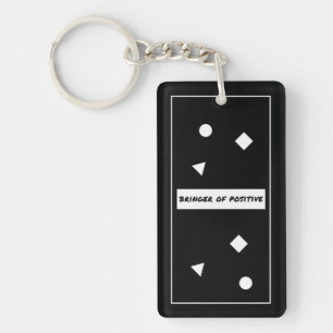 Bringer of Positive Motivational Key Ring