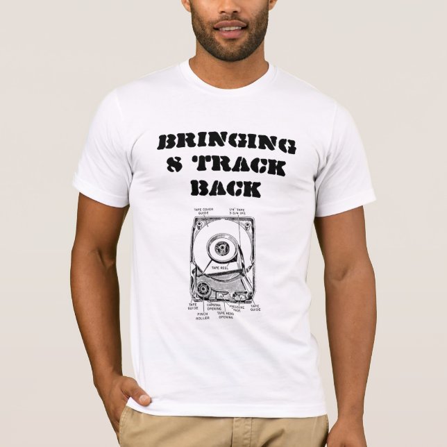 Bringing 8 Track Back T-Shirt (Front)