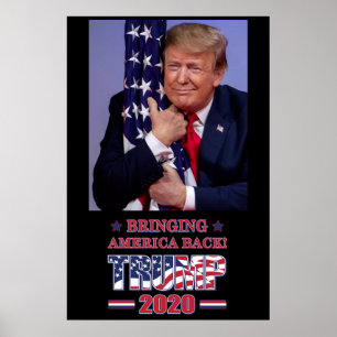 Bringing America Back - Trump 2020 Poster