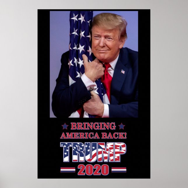 Bringing America Back - Trump 2020 Poster (Front)
