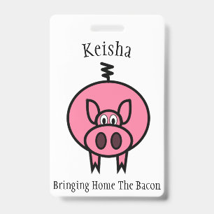 Bringing Home The Bacon Pink Pig Personalised ID Badge