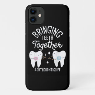 Bringing Teeth Together - Orthodontist  iPhone 11 Case