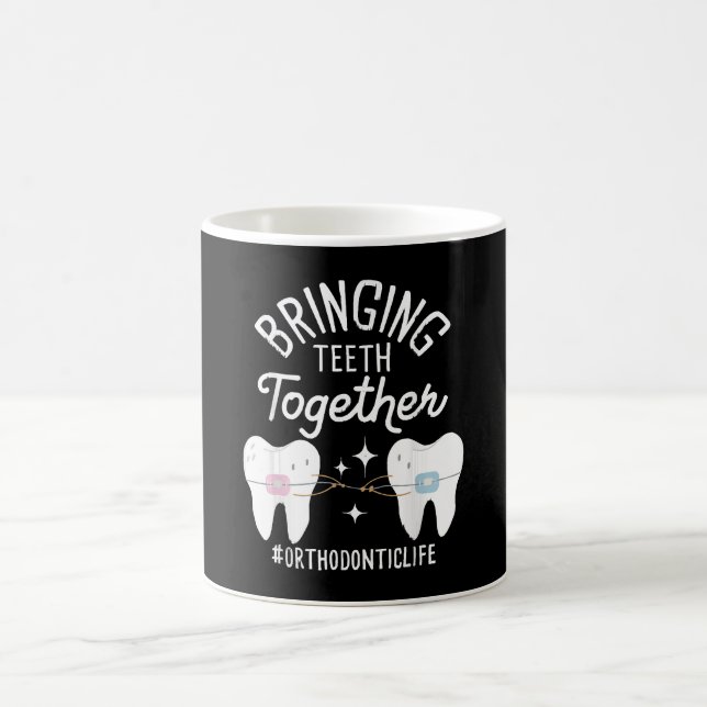 Bringing Teeth Together - Orthodontist  Coffee Mug (Center)