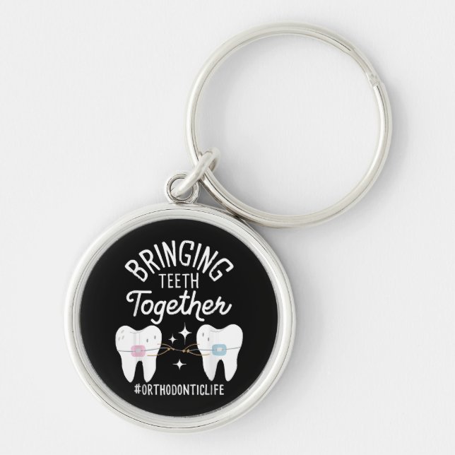 Bringing Teeth Together - Orthodontist  Key Ring (Front)