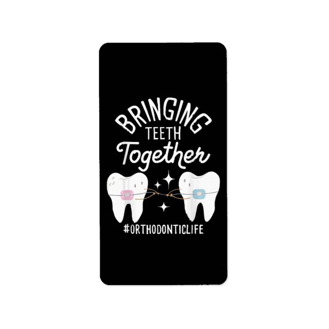 Bringing Teeth Together - Orthodontist  Label (Front)