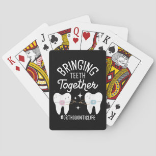 Bringing Teeth Together - Orthodontist  Playing Cards
