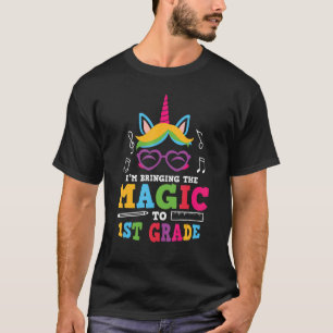Bringing The Unicorn Magic To First Grade  Cute 1s T-Shirt