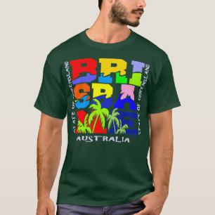 Brisbane Australia T-Shirt