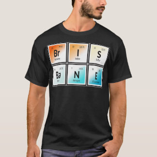 Brisbane Periodic Table T-Shirt