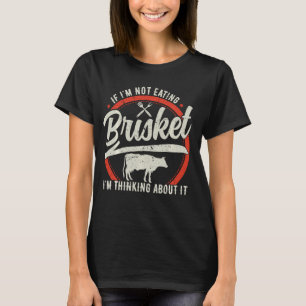 Brisket Beef Grilling BBQ Grill Master T-Shirt