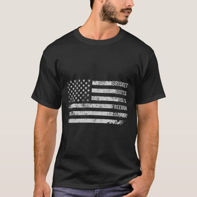 Brisket Butts Ribs And Freedom Bbq American Flag 1 T-Shirt (Front)