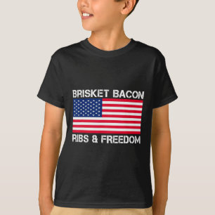 Brisket Bycon Ribs And Freedom Grill Bbq Meat Smok T-Shirt