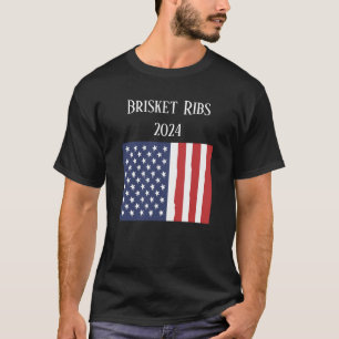 Brisket Ribs 2024 BBQ USA Presidential Elections T-Shirt