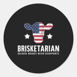 Brisketarian Brisket Bbq Lovers Funny Humour Byrbe Classic Round Sticker