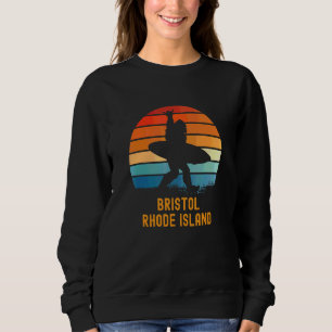Bristol Rhode Island Sasquatch Souvenir Sweatshirt