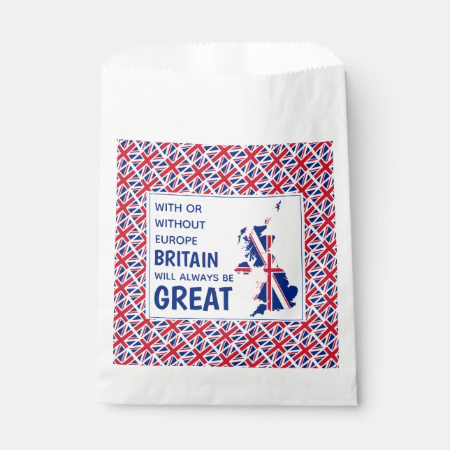 BRITAIN ALWAYS GREAT Positive Brexit Favour Bags (Front)