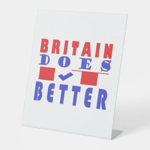  BRITAIN DOES IT BETTER WORD DESIGN PEDESTAL SIGN
