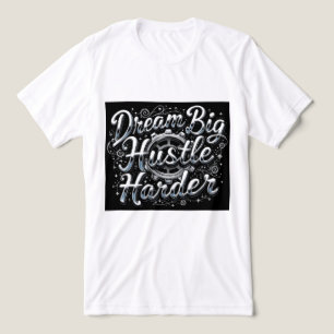 Brite-T Dream Big Hustle Harder 0041080 Tri-Blend Shirt