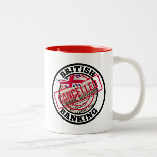 British Banking - Cancelled Bank Accounts Two-Tone Coffee Mug