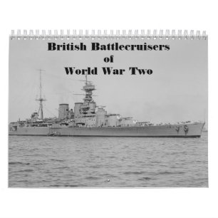 British Battlecruisers of World War Two Calendar