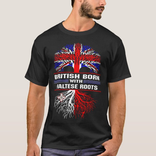 British Born with Maltese Roots T-Shirt (Front)