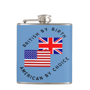 British by Birth American by Choice Black Text  Hip Flask