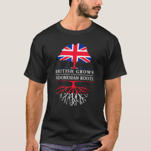 British Grown With Indonesia Roots - Indonesian T-Shirt